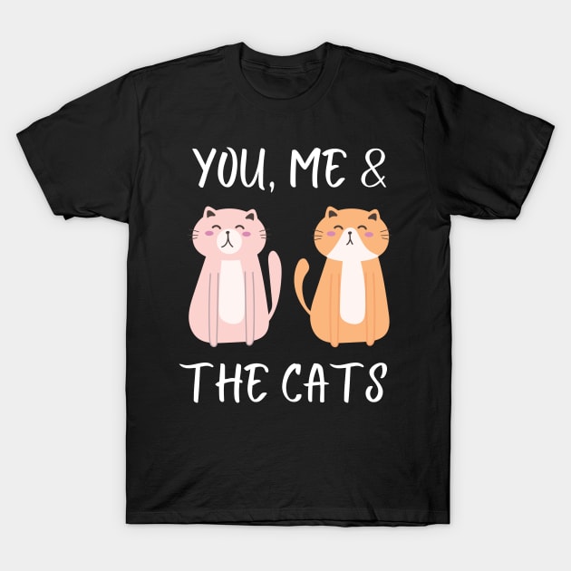 You, me & our cats T-Shirt by Kokomidik